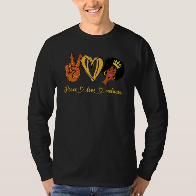 Camiseta Peace Love Melanin Queen Black Owned Business That (Frente)