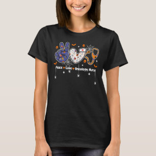 Camiseta Peace Love Oncology Enfermeira Enfermando Vida Hal