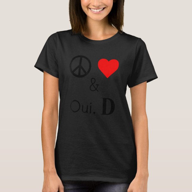 Camiseta Peace Love & Oui D (Frente)