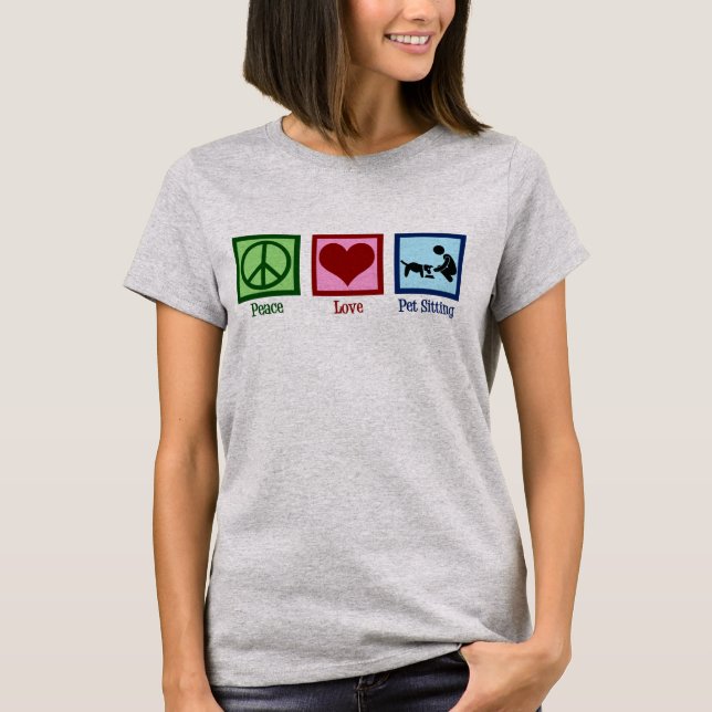 Camiseta Peace Love Pet Sitting Dog Walking Service (Frente)