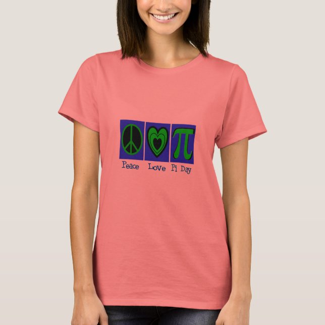 Camiseta Peace Love Pi Day (Frente)
