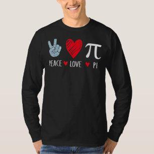 Camiseta Peace Love Pi Happy Pi Day For Maastricht Teacher 