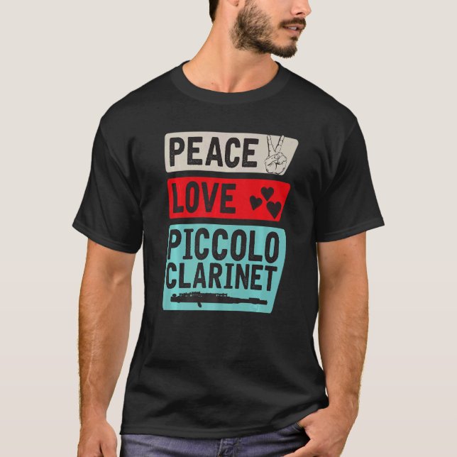 Camiseta Peace Love Piccolo Clarinet Instrument Piccolo Pla (Frente)