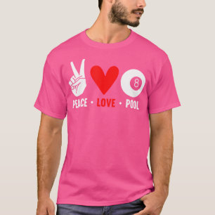 Camiseta Peace Love Piscina Snooker Piscina Billiers