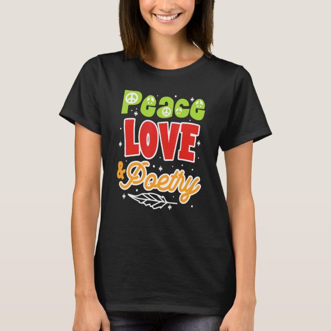 Camiseta Peace Love & Poetry Literature Teacher Poetic Writ (Frente)