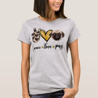 Camiseta Peace Love Pug Dog Lovers Pug Dad Mom Mothers