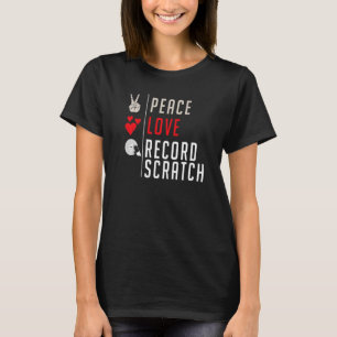 Camiseta Peace Love Record Scratch Sound Effect Vinyl Instr
