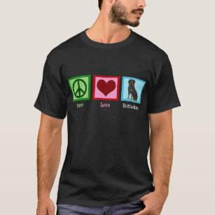 Camiseta Peace Love Rottweilers