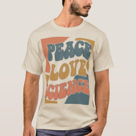Camiseta Peace Love Science