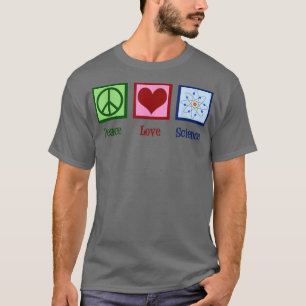 Camiseta Peace Love Science