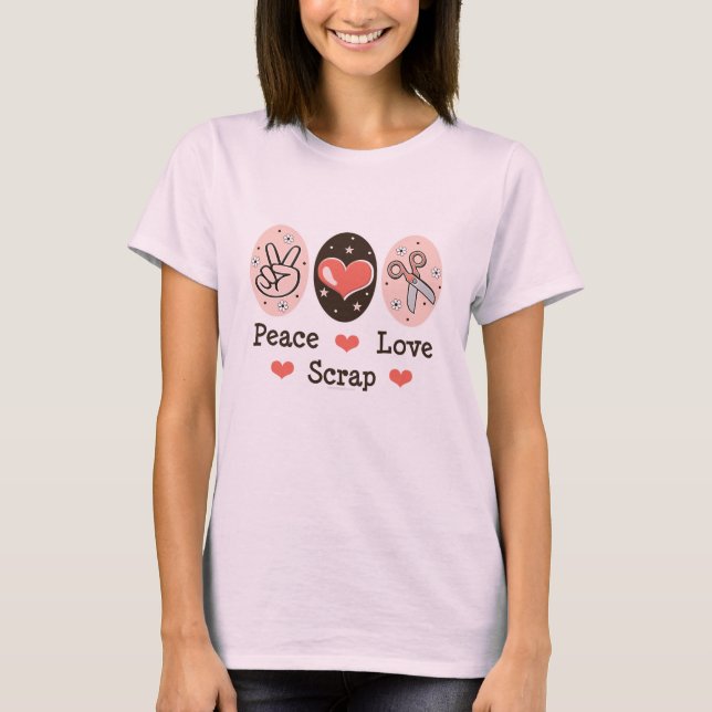 Camiseta Peace Love Scrap Scrapbooking T shirt Organic (Frente)