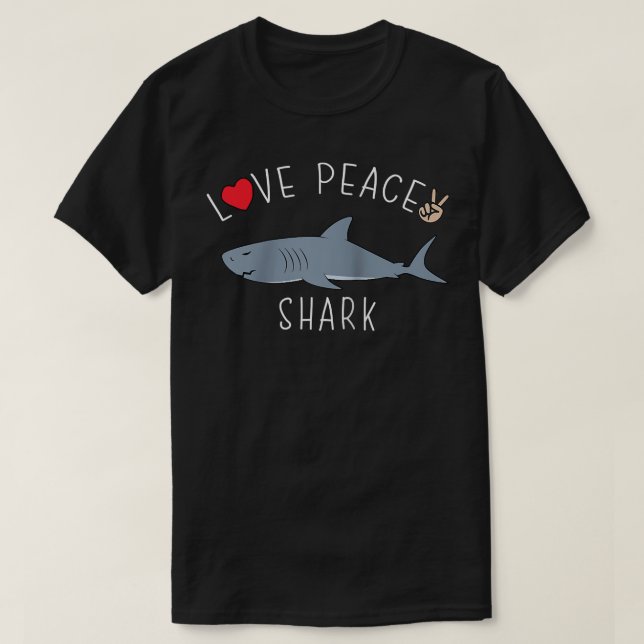 Camiseta Peace Love Shark Funny Cute Lazy Animal Kawaii  (Frente do Design)