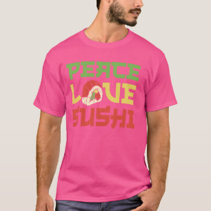 Camiseta Peace Love Sushi Comidas japonesas amam Japão Cuis