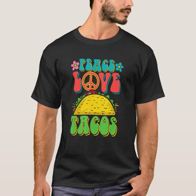 Camiseta Peace Love Tacos Groovy Para O Retro Hippie Taco L (Frente)