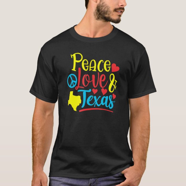 Camiseta Peace Love & Texas (Frente)