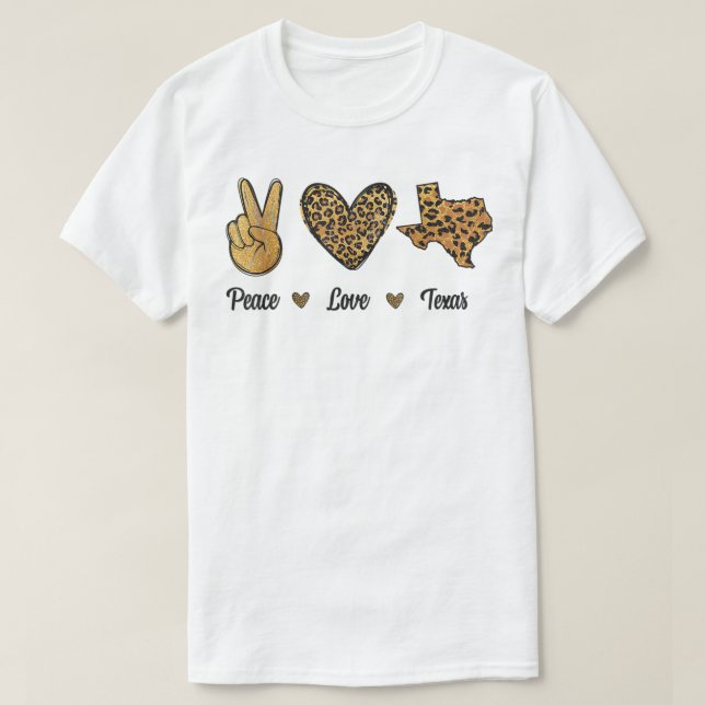 Camiseta Peace Love Texas Lepard Flag Map Souvenirs (Frente do Design)