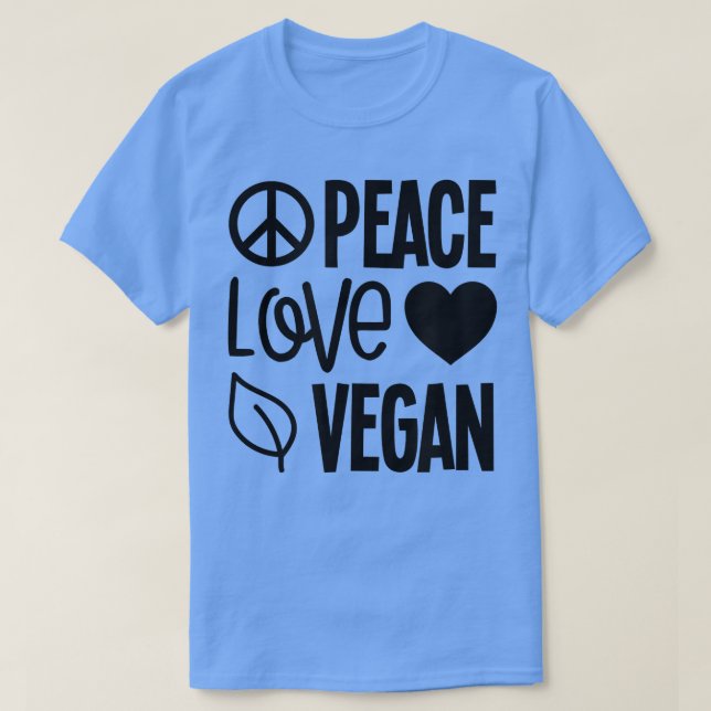 Camiseta Peace Love Vegan WFPB Vegetarian Herbivore PlantBa (Frente do Design)