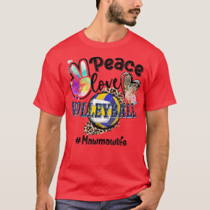 Camiseta Peace Love Voleibol Mawmaw Life Mãe Avó Leop