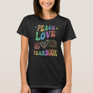 Camiseta PEACE LOVE YEARBOOK Professora Publicação Edi