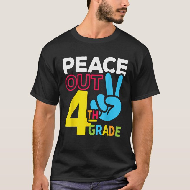 Camiseta Peace Out 4th Grade Last Day of School Teacher Gir (Frente)