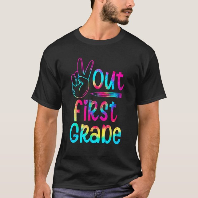 Camiseta Peace Out First 1st Grade Tie Dye Kids Last Day Of (Frente)
