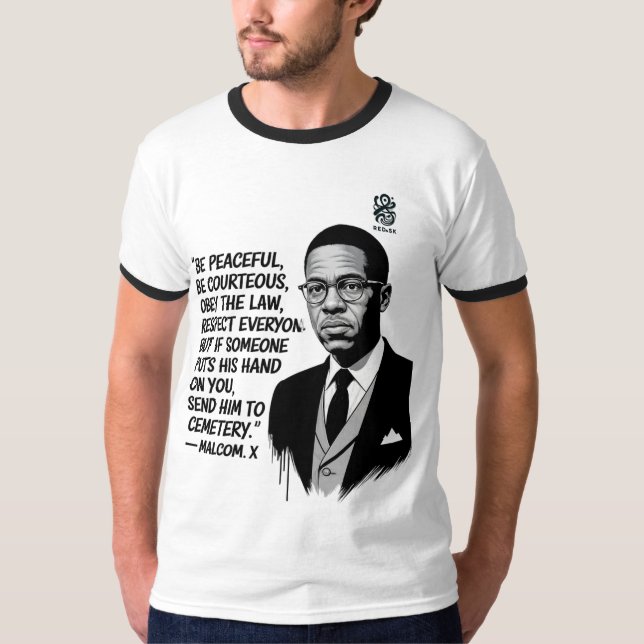 Camiseta Peace & Strength – Malcolm X Inspirational Quote  (Frente)