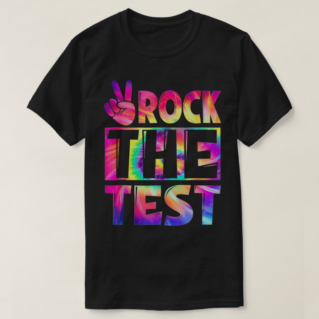 Camiseta Peace Tie Dye Rock The Test Happy Testing Day Teac (Frente do Design)