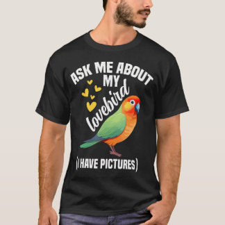 Camiseta Peach Faced Lovebird Ask Me Bird Lover Black Maske