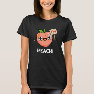 Camiseta Peach Funny Peace Fruta Pun Dark BG