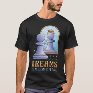Camiseta Peão de Xadrez Engraçado Promovido para Sonhos Rai