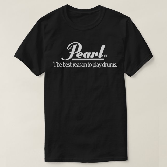 Camiseta Pearl o melhor tambor  (Frente do Design)