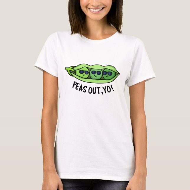 Camiseta Peas Fora Seu Engraçado Peas Pun (Frente)