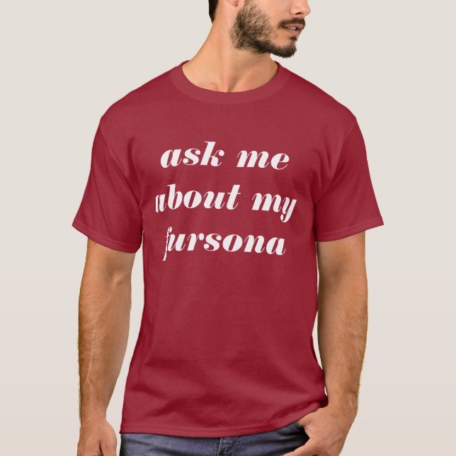 Camiseta peça meu aproximadamente meu fursona (Frente)
