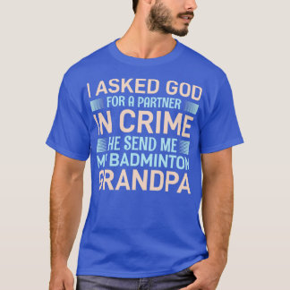 Camiseta Peço A Deus Um Parceiro No Crime Que Envia Ao Meu 