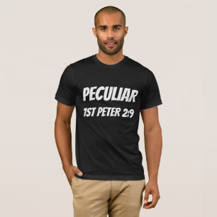 Camiseta PECULIAR 1rua PETER 2:9 T-shirts cristãs