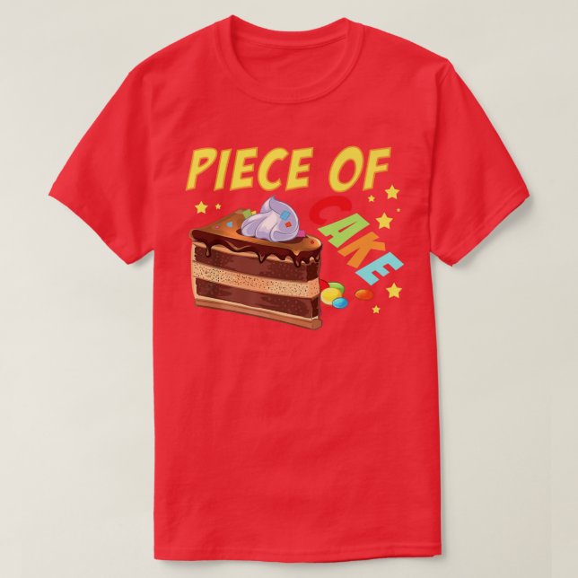 Camiseta Pedaço de Bolo de Bolo de Bolo (Frente do Design)