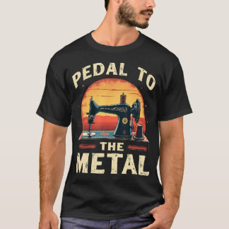 Camiseta Pedal To The Metal - Quilter de Máquina de Costura