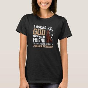 Camiseta Pedi a Deus por um verdadeiro amigo meu cão Retrie