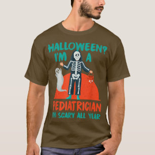 Camiseta Pediatra, estou assustado o ano todo Médico Pediát