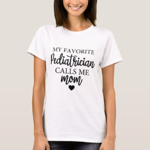 Camiseta Pediatra Favorita Me Chama Mãe Match Day 2024