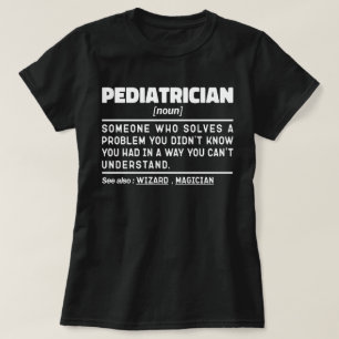 Camiseta Pediatra Noun Engraçado Médico Legal