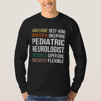 Camiseta Pediatric Neurologist  Appreciation