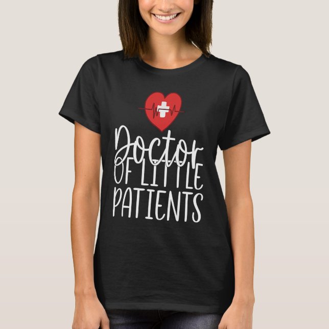 Camiseta Pediatric Nicu Nurse Doctor Pediatrician Childbirt (Frente)