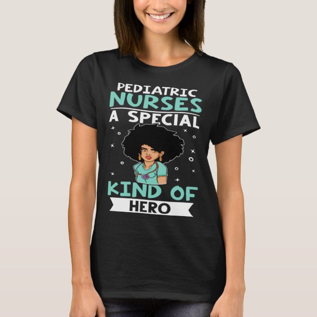 Camiseta Pediatric Nurses A Special Kind Of Hero (Frente)