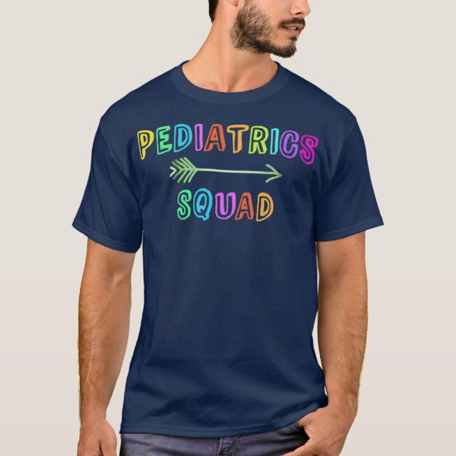 Camiseta PEDIATRICS SQUAD Pediatra Equipe de Enfermeira (Frente)