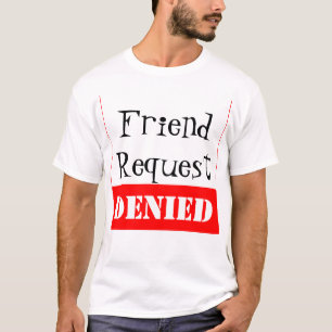 Camiseta Pedido do amigo NEGADO
