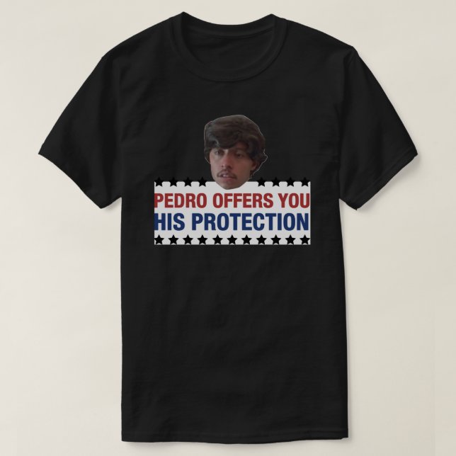 Camiseta Pedro Offes You His Protection Napoleon Dynamite S (Frente do Design)