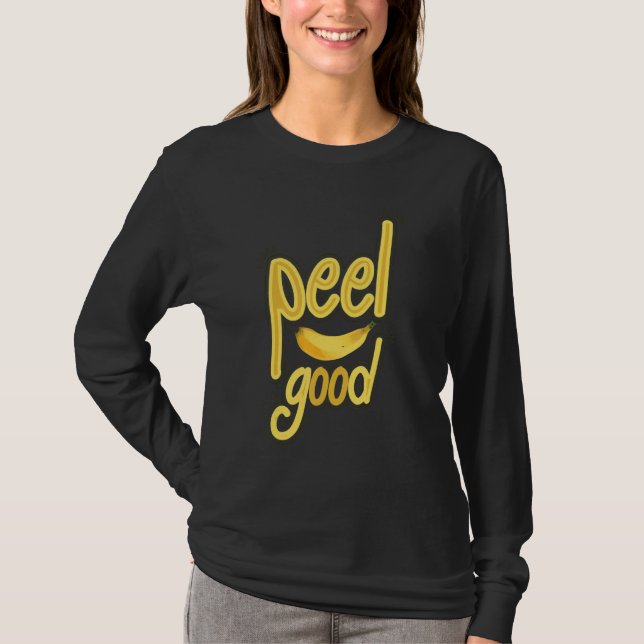 Camiseta Peel Good  Women Banana Yellow Fruit Love 1 (Frente)