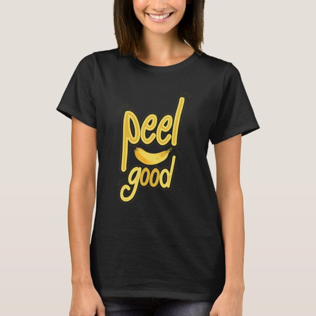 Camiseta Peel Good  Women Banana Yellow Fruit Love 1 (Frente)