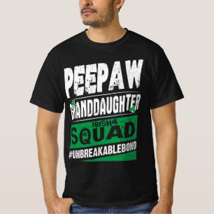 Camiseta Peepaw Avô, Avô Irlandês Squad, Unquebrável